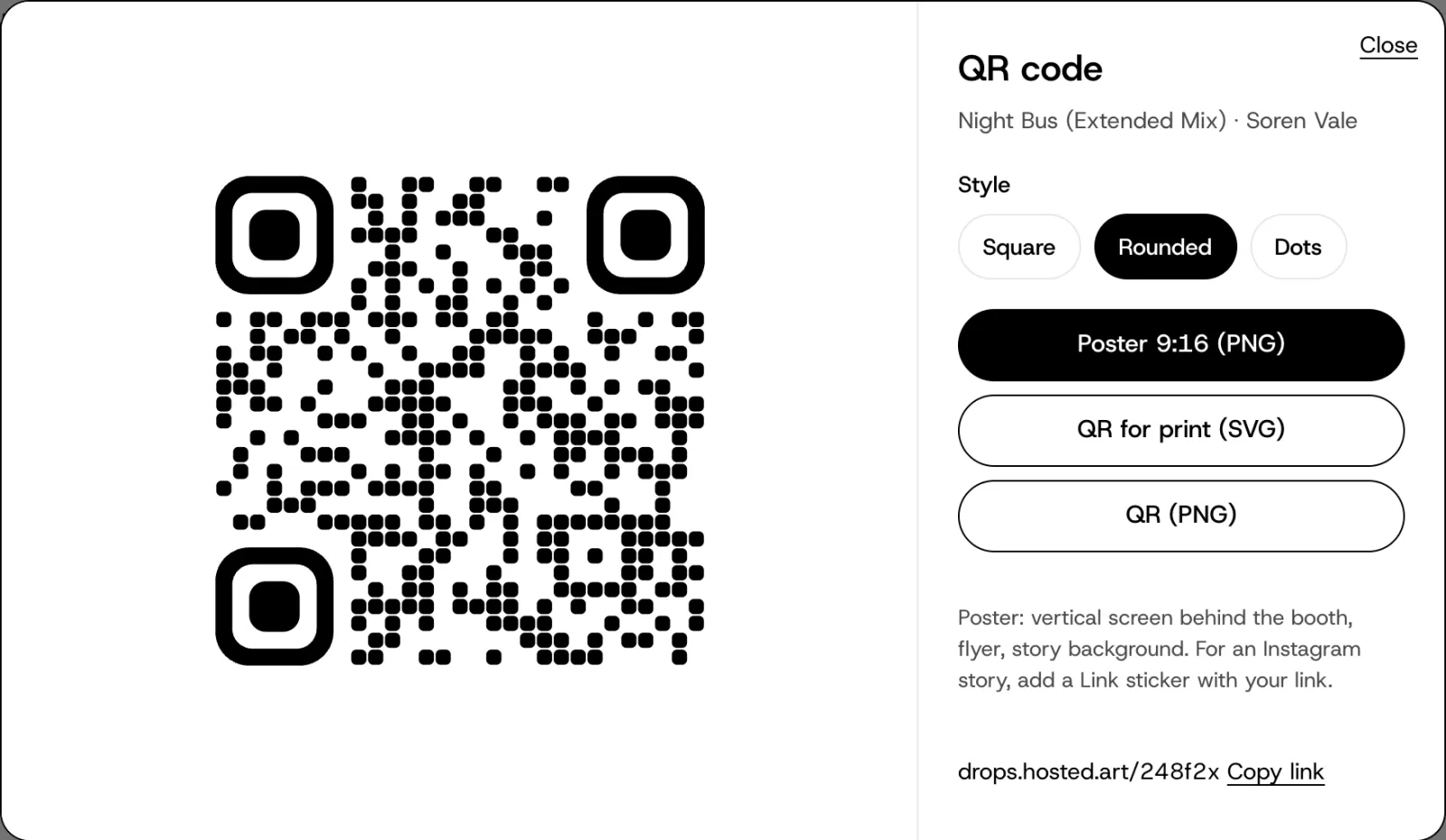 The QR code of a drop: the styles Square, Rounded and Dots, the 9:16 poster, the QR for print and the short link